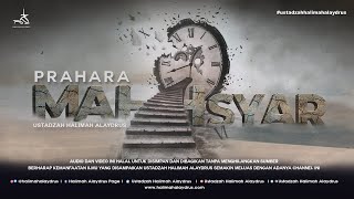 Ustadzah Halimah Alaydrus - Prahara Mahsyar