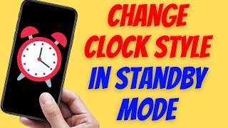 How to Change the Clock Style in StandBy Mode on iPhone screenshot 2