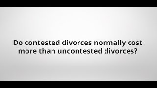 Does a Contested Divorce Cost More Than Uncontested? | Shufflebarger Law Office