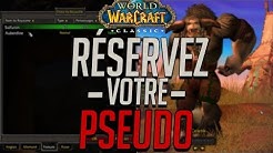 WoW CLASSIC : RÉSERVEZ VOS PSEUDOS !