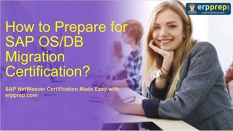 How to Prepare for SAP OS/DB Migration Certification? | SAP C_TADM70_21 | C_TADM70_21 Questions