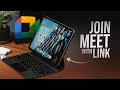 How to Join Google Meet with Link on iPad (tutorial)