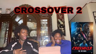 Crossover: The Revenge Movie Trailer | Reaction crossover