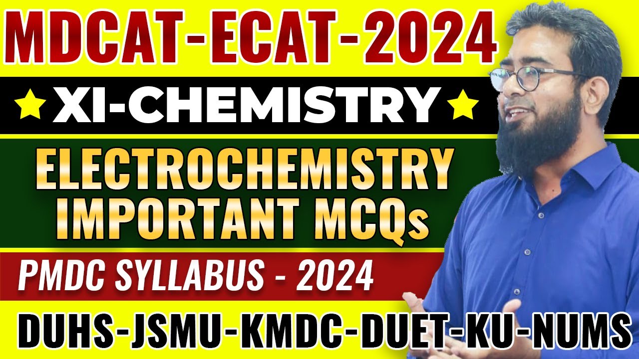 MDCAT-2024 | CHEMISTRY | ELECTROCHEMISTRY MCQs