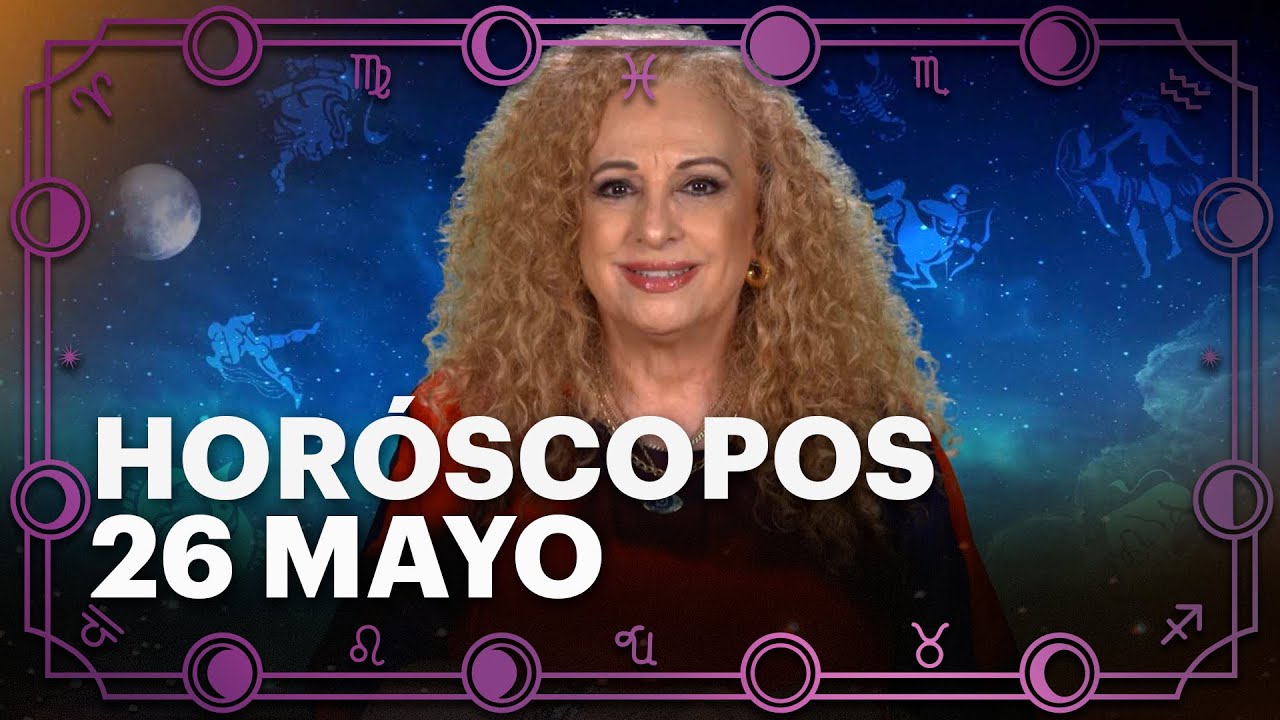 HORÓSCOPOS 26 de Mayo 2026 | Mizada Mohamed | Programa Hoy