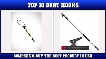 Top 10 Boat Hooks to buy in USA | Price & Review