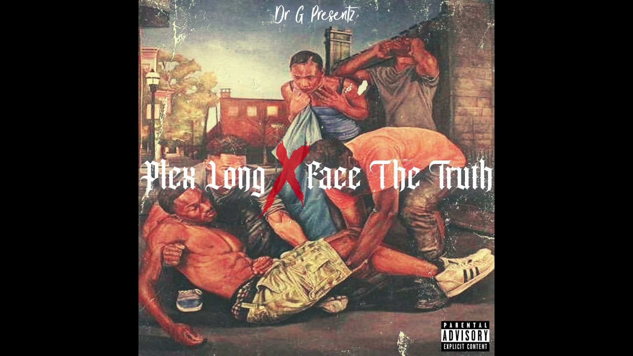 Watch Plex Long X Face The Truth - The Purpose (Prod by Dr G) on YouTube Watch Plex Long X Face The Truth - The Purpose (Prod by Dr G) on YouTube