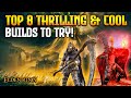 Elden ring top 8 fun builds to try while you wait for dlc