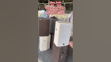 Hàng Tuyển LDH - TA12 Driver: RCF - ITALYGiá: 14,5Tr/ CặpLH: 09.03.04.05.90