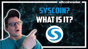 What is Syscoin? Syscoin for Absolute Beginners