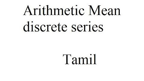 Arithmetic Mean | discrete series | Tamil | Sai Ganesh