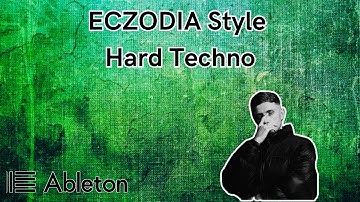 ECZODIA Style - Hard Techno Tutorial [​+​Free Project File]