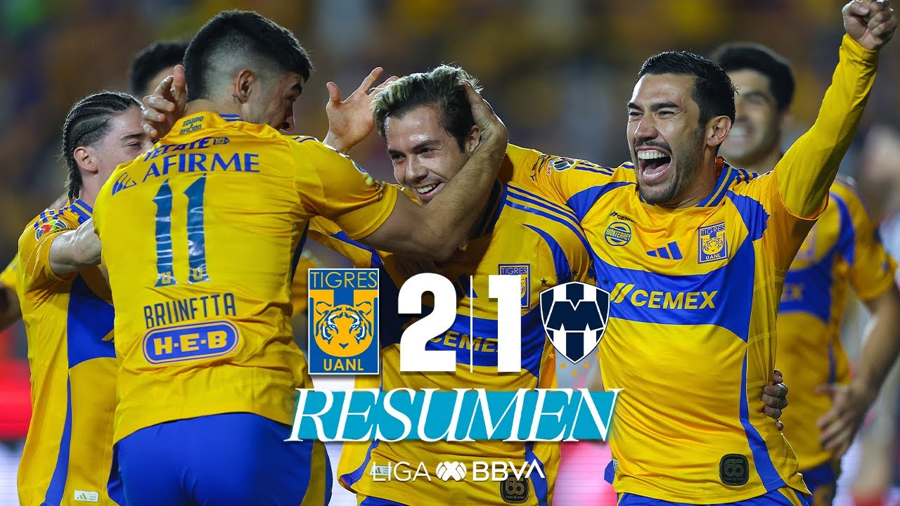Tigres 2–1 Monterrey highlights