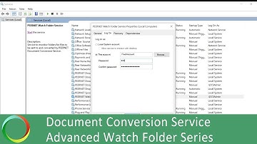 Change the Logon Account | Document Conversion Service Advanced Watch Folder Service | PEERNET