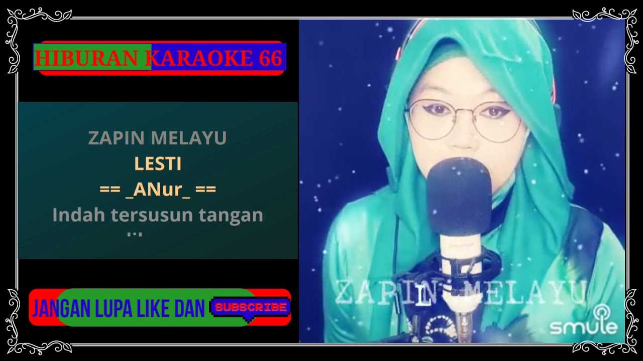 ZAPIN MELAYU LESTI KARAOKE DUET TANPA VOKAL COWOK HIBURAN KARAOKE 66