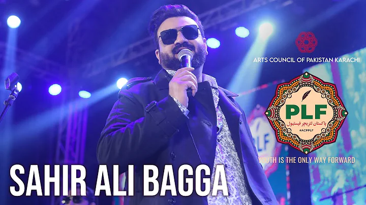 Sahir Ali Bagga | Music Concert | Pakistan Literature Festival 2023 Lahore | Arts Council Karachi