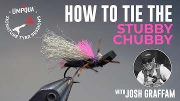 How to tie the Stubby Chubby with Umpqua Signature tyer Josh Graffam