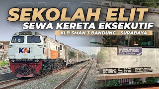 SEKOLAH ELIT STUDY TOUR  SEWA SATU RANGKAIAN KERETA FULL EKSEKUTIF !! KLB SMAN 3 Bandung - Surabaya