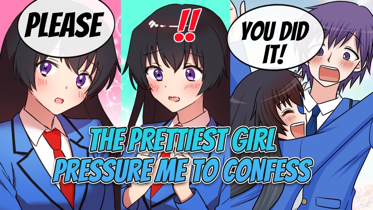 【Manga Dub】The prettiest girl in school is pressuring me to confess my love to her【RomCom】
