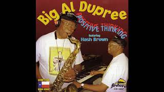 Watch Big Al Dupree Positive Thinking video