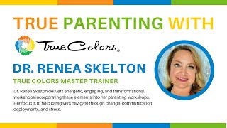 True Parenting with True Colors