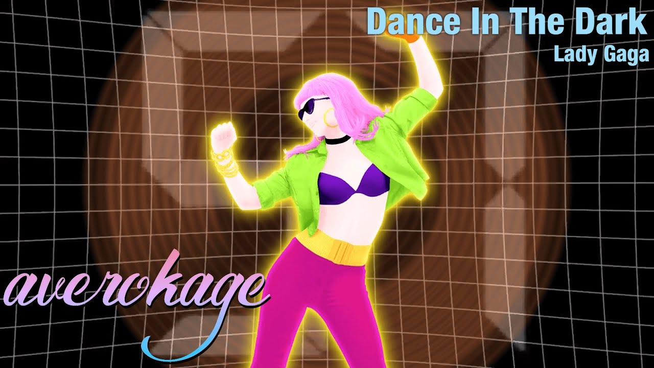 Just Dance Mashup | Dance In The Dark by Lady Gaga [Fanmade] - YouTube