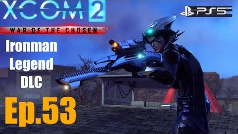 Ep.53 ‘Protect device & Gatekeeper’ XCOM2 WOTC (Templar/Assassin) Legend DLC PS5.