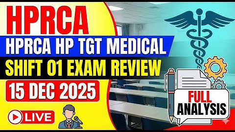 HP TGT Medical commission Shift 01 exam review 15 dec 2025//HP TGT Commission medical exam pattern