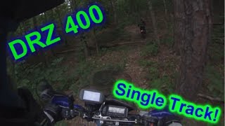 Riding Single Track on the DRZ 400 S