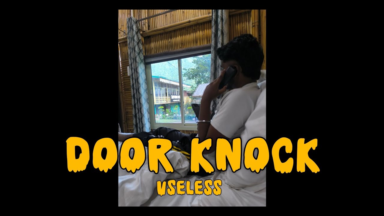 DOOR KNOCK - USELESS | FREE VERSE 