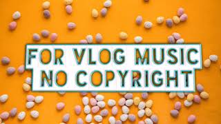 Daloka - Summer Vibes (For Vlog Music No Copyright)[FREE TO USE]