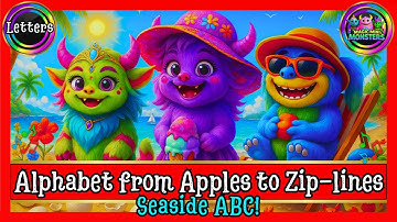 Alphabet from Apples to Zip lines | A - Z Seaside Learning | Magic Mini Monsters #magicminimonsters