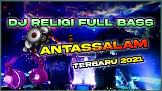 DJ ALLAHUMMA ANTASSALAM WAMINKASSALAM FULL BASS.LIRIK   ARAB   TERJEMAHAN TERBARU 2021