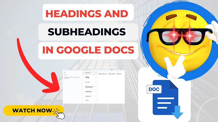 How to Make Headings and Subheadings in Google Docs