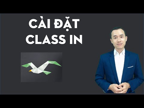 Cách cài đặt phần mềm học Online Class in