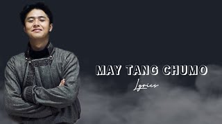 May Tang Chumo Slowedlyricsladakhisongden Ladakhi