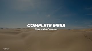 5 seconds of summer – complete mess | (lyrics + official music video)