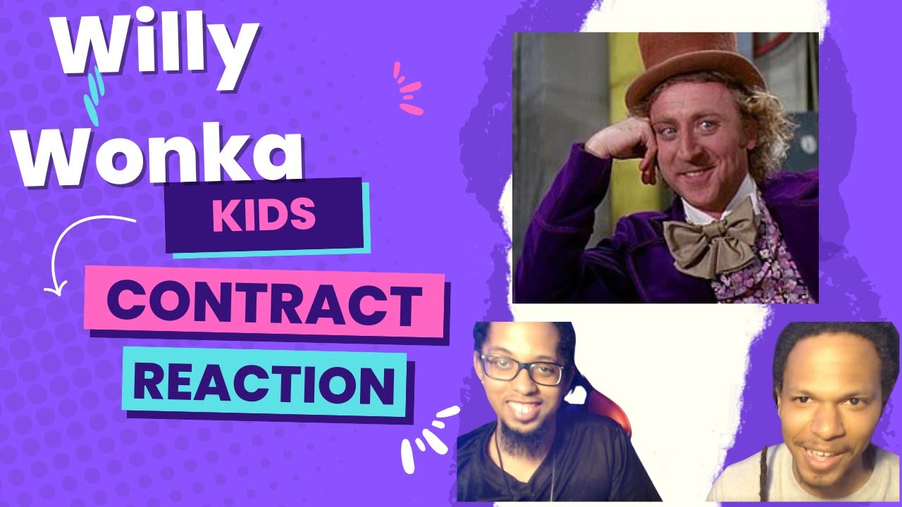 you-aint-slick-reacts-to-willy-wonka-s-chocolate-factory-contract-this