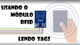 Arduino - Usando o módulo RFID