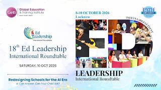 Ed Leadership International Roundtable | SATURDAY, 10 OCT 2026