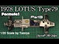 Tamiya - 1978 Lotus Type79 1/20 (Andretti/JPS) Part3