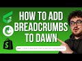**WORKING** How to Add SEO Breadcrumbs to Dawn Theme 2026 (Horizon, Any theme)