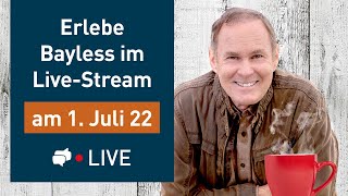 Auf eine Tasse Tee mit Bayless Conley – live am 1.7.22!