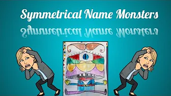 Symmetrical Name Monsters