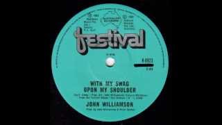 John Williamson - With My Swag Upon My Shoulder (Australian Country/Folk Music) chords