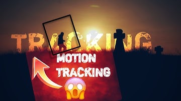 Motion Tracking In Kinemaster ( Easy ) || Tutorial Video || Android/iOS