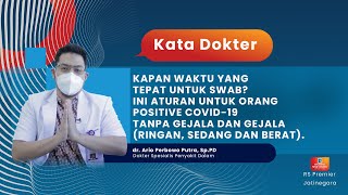 Menghadapi Tes Swab Yang Masih Positive