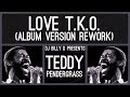 Teddy Pendergrass - Love T.K.O. (Album Version Rework)