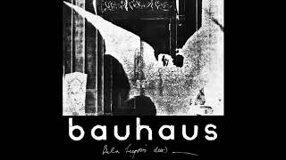 Bauhaus - Bite My Hip (Previously Unreleased)