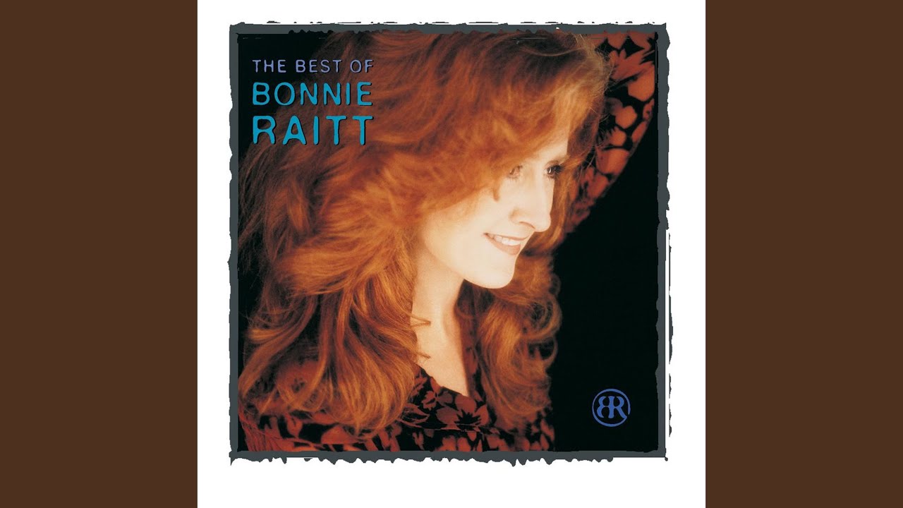 Have A Heart Bonnie Raitt R B And Soul One Hit Wonder